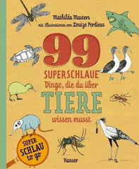 99-superschlaue-dinge-die-du-uber-tiere-wissen-musst-superschlau-to-go-kunstundspiel-16381 - kunstundspiel