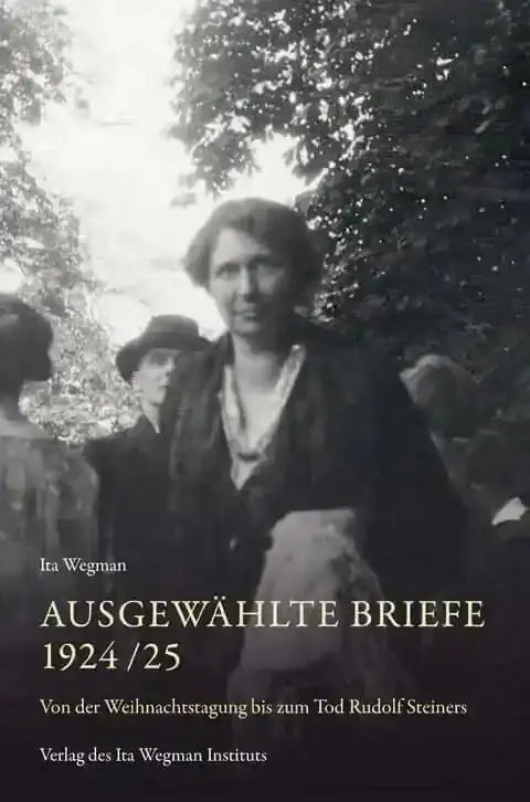 ausgewahlte-briefe-192425-von-der-weihnachtstagung-bis-zum-tod-rudolf-steiners-kunstundspiel-1 - kunstundspiel