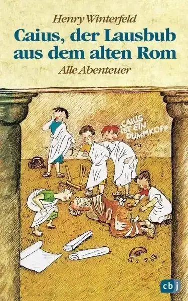 caius-der-lausbub-aus-dem-alten-rom-kunstundspiel-1 - kunstundspiel