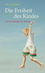 die-freiheit-des-kindes-kunstundspiel-1 - kunstundspiel