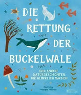 die-rettung-der-buckelwale-und-andere-naturgeschichten-die-glucklich-machen-kunstundspiel-1 - kunstundspiel