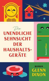 die-unendliche-sehnsucht-der-haushaltsgerate-kunstundspiel-1 - kunstundspiel