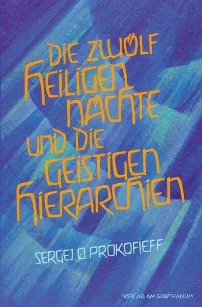die-zwolf-heiligen-nachte-und-die-geistigen-hierarchien-kunstundspiel-1 - kunstundspiel