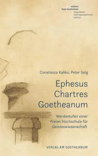 ephesus-chartres-goetheanum-kunstundspiel-1 - kunstundspiel