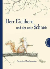 herr-eichhorn-und-der-erste-schnee-kunstundspiel-1 - kunstundspiel