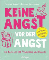 keine-angst-vor-der-angst-ein-buch-wie-100-freundinnen-und-freunde-kunstundspiel-1 - kunstundspiel