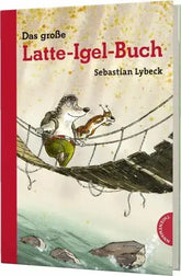 latte-igel-das-grosse-latte-igel-buch-kunstundspiel-1 - kunstundspiel