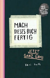 mach-dieses-buch-fertig-xxl-kunstundspiel-1 - kunstundspiel