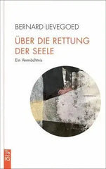 uber-die-rettung-der-seele-taschenbuchausgabe-kunstundspiel-1 - kunstundspiel