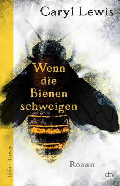 wenn-die-bienen-schweigen-taschenbuch-caryl-lewis - kunstundspiel