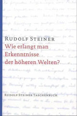 wie-erlangt-man-erkenntnisse-der-hoheren-welten-kunstundspiel-1 - kunstundspiel