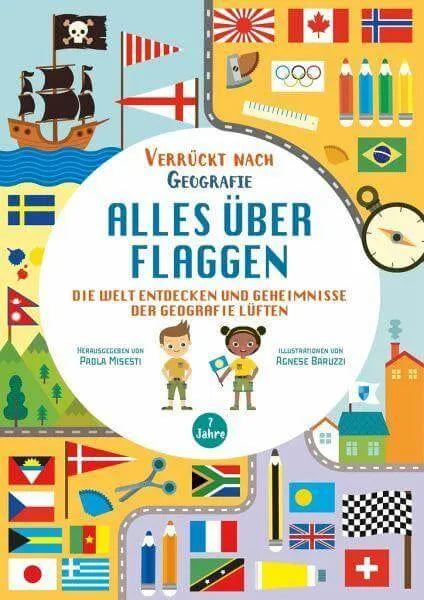 Alles über Flaggen - Die Welt entdecken und Geheimnisse der Geografie lüften - 9788863126587 White Star