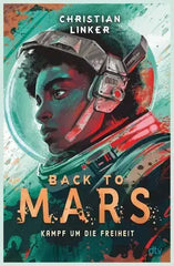 back-to-mars-kampf-um-die-freiheit-kunstundspiel-1 - kunstundspiel 