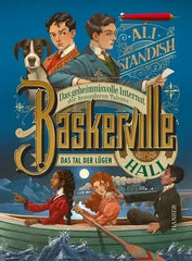 baskerville-hall-das-geheimnisvolle-internat-der-besonderen-talente-das-tal-der-lugen-kunstundspiel-1 - kunstundspiel 