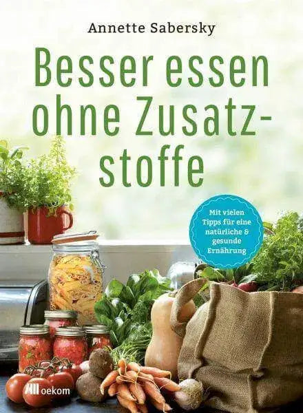 besser-essen-ohne-zusatzstoffe-kunstundspiel-1 - kunstundspiel 