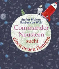 commander-neustern-sucht-einen-neuen-planeten-kunstundspiel-1 - kunstundspiel 