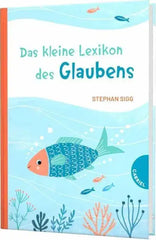 das-kleine-lexikon-des-glaubens-kunstundspiel-1 - kunstundspiel 