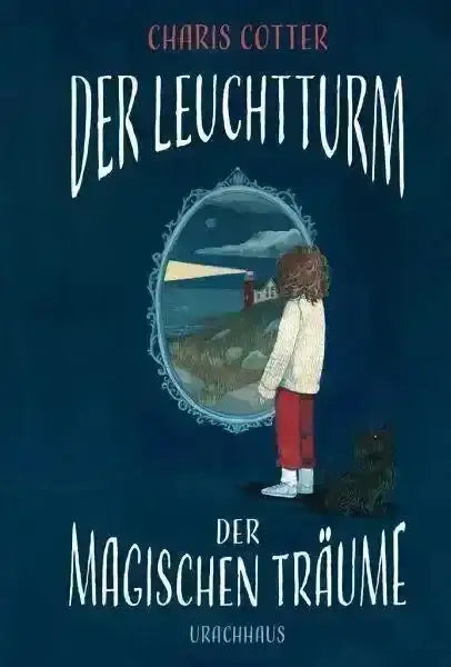 der-leuchtturm-der-magischen-traume-taschenbuchausgabe-kunstundspiel-1 - kunstundspiel 