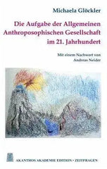 die-aufgabe-der-allgemeinen-anthroposophischen-gesellschaft-im-21-jahrhundert-kunstundspiel-1 - kunstundspiel 
