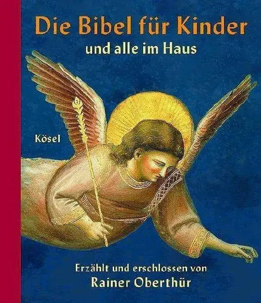 die-bibel-fur-kinder-rainer-oberthur-kunstundspiel-1 - kunstundspiel 