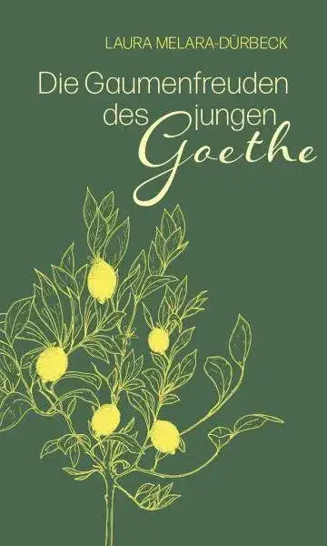 die-gaumenfreuden-des-jungen-goethe-kunstundspiel-1 - kunstundspiel 