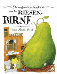 die-unglaubliche-geschichte-von-der-riesenbirne-kunstundspiel-1 - kunstundspiel 