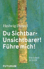 du-sichtbar-unsichtbarer-fuhre-mich-kunstundspiel-1 - kunstundspiel 