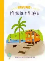 ein-bester-freund-in-jeder-stadt-palma-de-mallorca-kunstundspiel-1 - kunstundspiel 