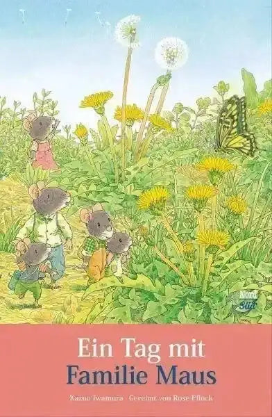 Ein Tag mit Familie Maus Nord Süd Verlag