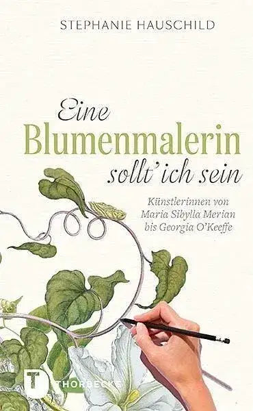 eine-blumenmalerin-sollt-ich-sein-kunstundspiel-1 - kunstundspiel 