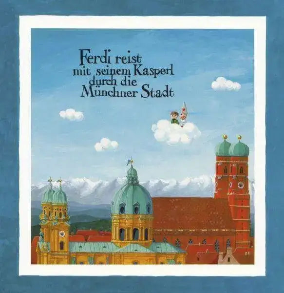 ferdi-reist-mit-seinem-kasperl-durch-die-munchner-stadt-kunstundspiel-1 - kunstundspiel 