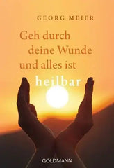geh-durch-deine-wunde-und-alles-ist-heilbar-taschenbuchsausgabe-kunstundspiel-1 - kunstundspiel 