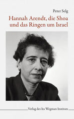 hannah-arendt-die-shoa-und-das-ringen-um-israel-kunstundspiel-1 - kunstundspiel 