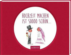 hochzeit-machen-ist-sooo-schon-kunstundspiel-1 - kunstundspiel 