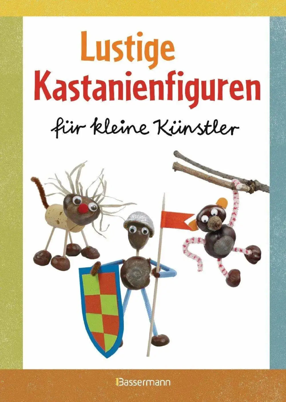 lustige-kastanienfiguren-fur-kleine-kunstler-kunstundspiel-1 - kunstundspiel 
