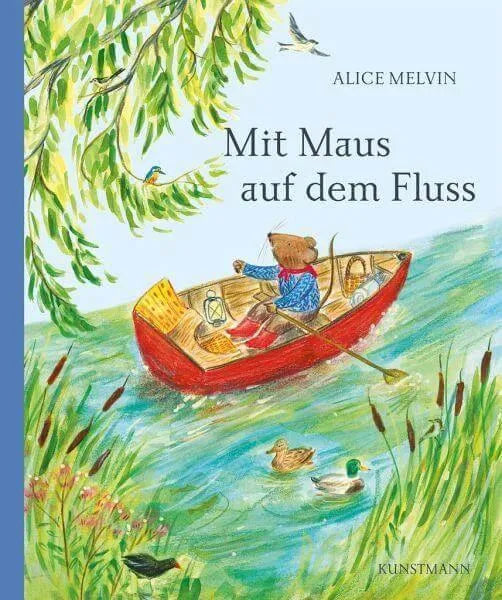 Mit Maus auf dem Fluss Antje Kunstmann Verlag
