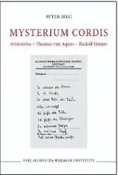 mysterium-cordis-aristoteles-thomas-von-aquin-rudolf-steiner-kunstundspiel-1 - kunstundspiel 