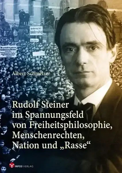 rudolf-steiner-im-spannungsfeld-von-freiheitsphilosophie-menschenrechten-nation-und-rasse-kunstundspiel-1 - kunstundspiel 