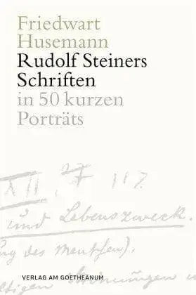rudolf-steiners-schriften-in-50-kurzen-portrats-kunstundspiel-1 - kunstundspiel 