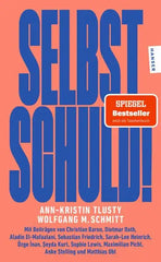 selbst-schuld-taschenbuchausgabe-kunstundspiel-1 - kunstundspiel 