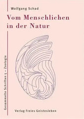 vom-menschlichen-in-der-natur-gesammelte-schriften-5-zoologie-kunstundspiel-1 - kunstundspiel 