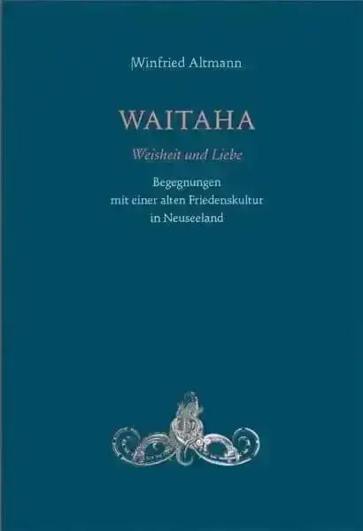 waitaha-weisheit-und-liebe-kunstundspiel-1 - kunstundspiel 