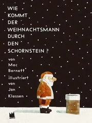 Wie kommt der Weihnachtsmann durch den Schornstein? - 9783968260495 Von Hacht