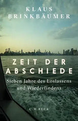zeit-der-abschiede-sieben-jahre-des-loslassens-und-wiederfindens-kunstundspiel-1 - kunstundspiel 